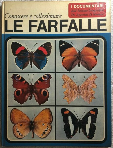 Conoscere e collezionare le farfalle di Umberto Parenti, 1973, Istituto …