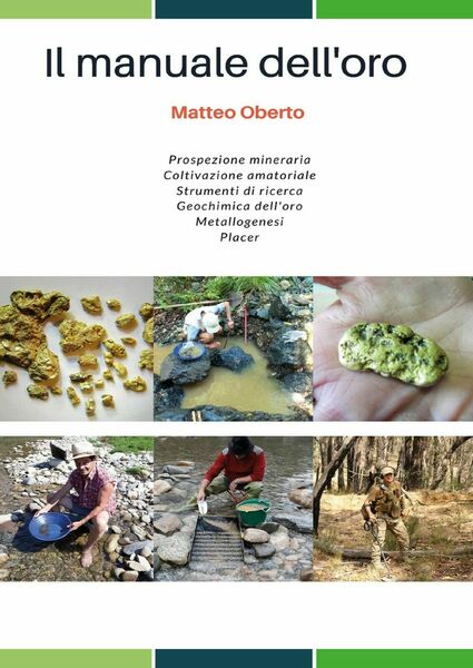 Il manuale dell?oro di Matteo Oberto, 2018, Youcanprint