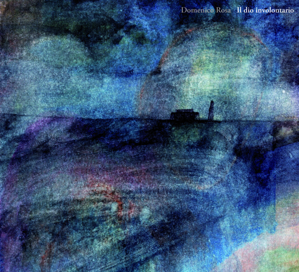 Il dio involontario di Domenico Rosa, 2011, Nuages