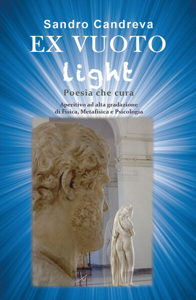 Ex vuoto. Light di Sandro Candreva, 2017, Youcanprint