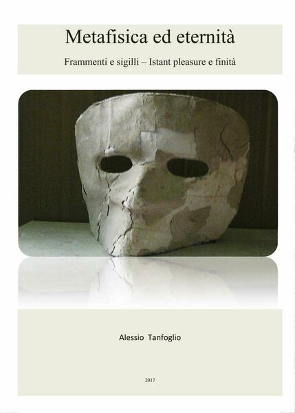 Metafisica ed eternità di Alessio Tanfoglio, 2017, Youcanprint