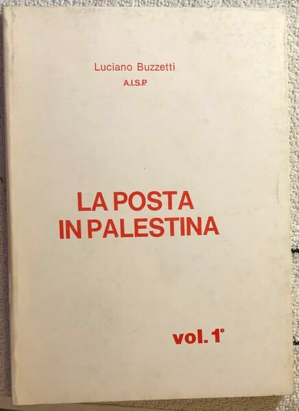 La posta in Palestina vol. 1 di Luciano Buzzetti, 1988, …