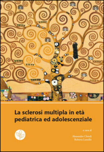 La sclerosi multipla in età pediatrica ed adolescenziale di A. …
