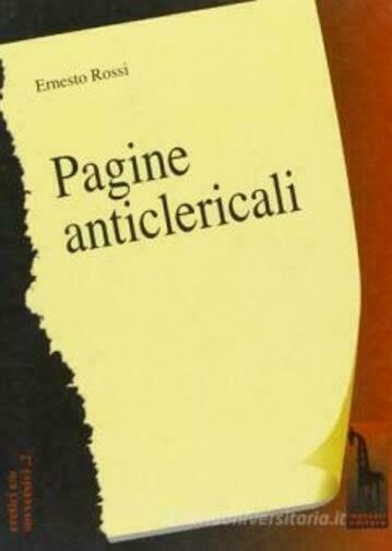 Pagine anticlericali di Ernesto Rossi, 1996, Massari Editore