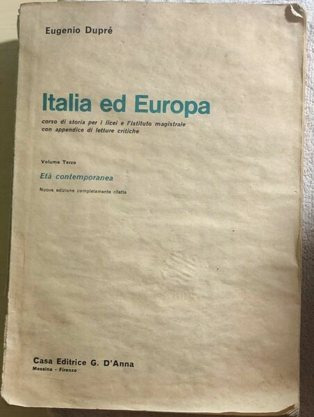 Italia ed Europa vol. 3 di Eugenio Dupré, 1971, Casa …