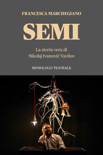 Semi di Francesca Marchegiano, 2021, Youcanprint