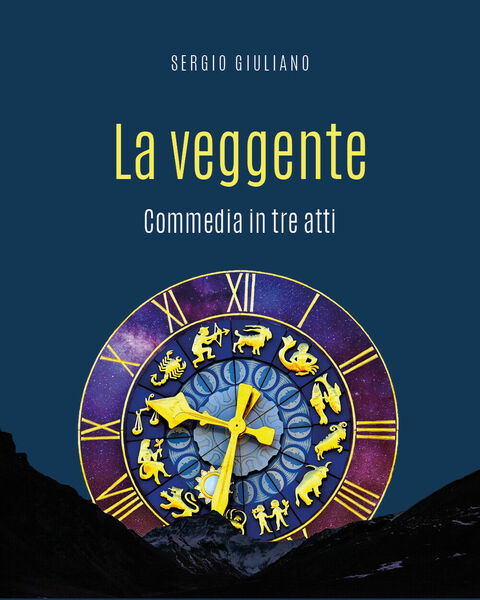 La veggente di Sergio Giuliano, 2021, Youcanprint