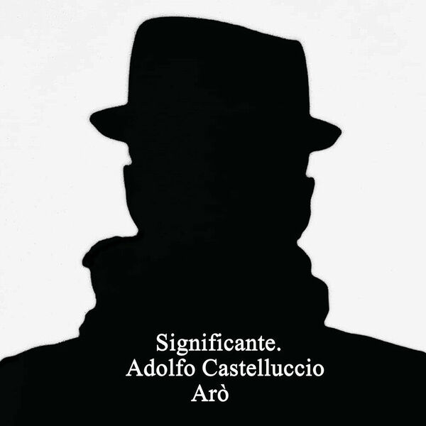 Significante di Adolfo Federico Castelluccio, 2021, Youcanprint