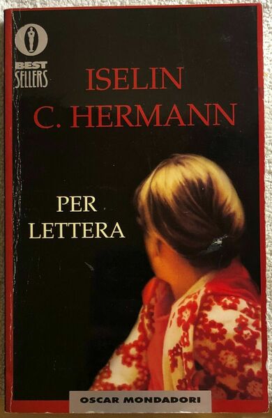 Per lettera di Iselin C. Hermann, 2000, Mondadori