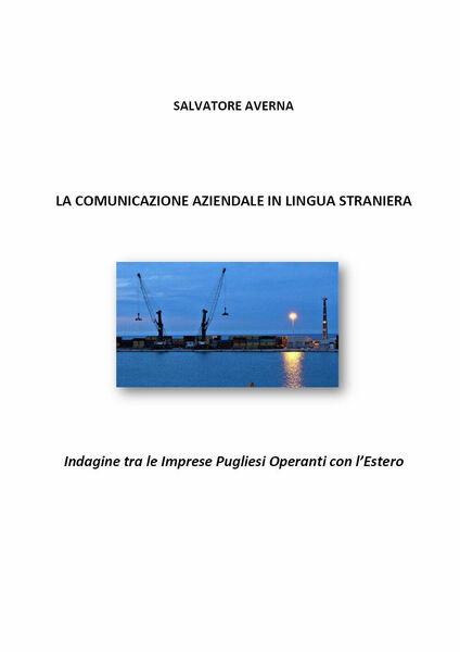 La comunicazione aziendale in lingua straniera di Salvatore Averna, 2021, …