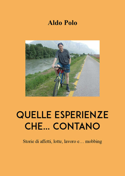 Quelle esperienze che. contano. Storie di affetti, lotte, lavoro e. …