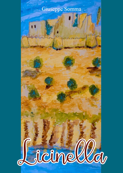 Licinella di Giuseppe Somma, 2021, Youcanprint