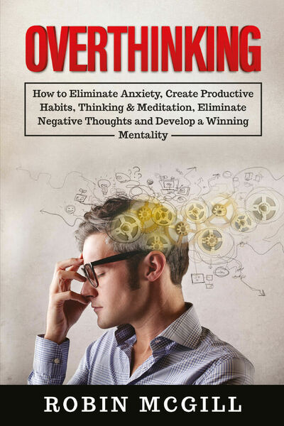 Overthinking di Robin Mcgill, 2021, Youcanprint