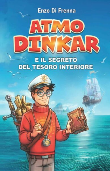 Atmo Dinkar e il Segreto Del Tesoro Interiore di Enzo …