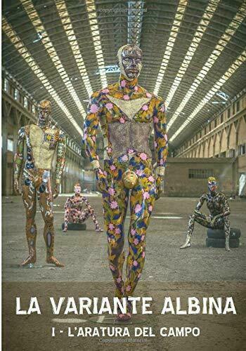 La Variante Albina I - l?aratura Del Campo di Antonio …