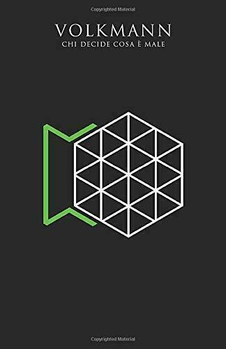 Chi Decide Cosa è Male di Massimo Fagarazzi, Volkmann, 2019, …