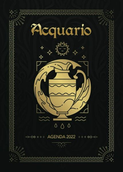 Agenda 2022 : Acquario: Diario settimanale da settembre 2021 a …