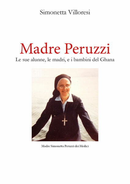 Madre Peruzzi di Simonetta Villoresi, 2021, Youcanprint