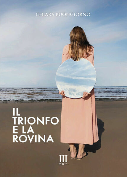 Il Trionfo e la Rovina di Chiara Buongiorno, 2021, N.m. …