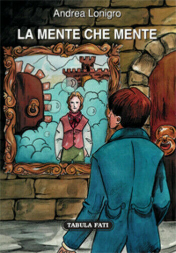 La mente che mente di Andrea Lonigro, 2012, Tabula Fati