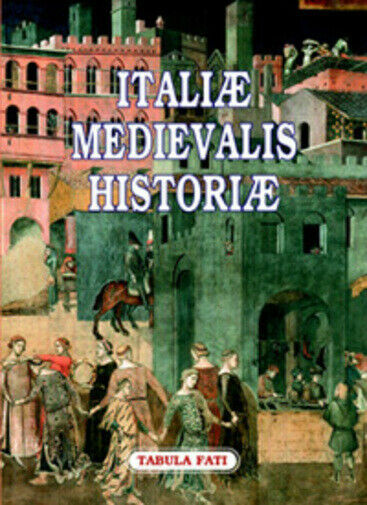 Italiae medievalis historiae. Premio letterario philobiblon 2006 di L. Molinini,