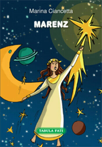 Marenz di Marina Ciancetta, 2014, Tabula Fati