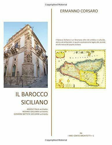 IL BAROCCO SICILIANO: Angelo Italia - Rosario Gagliardi - Giovanni …