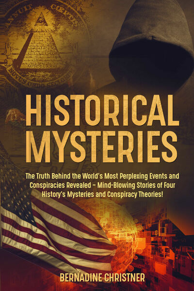 HISTORICAL MYSTERIES di Bernadine Christner, 2021, Youcanprint