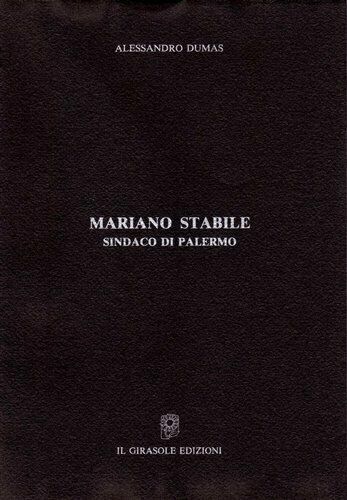 Mariano Stabile - Sindaco di Palermo di Alessandro Dumas, 1994, …
