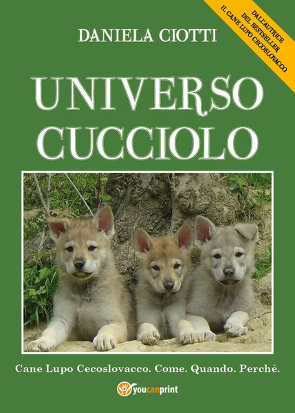 Universo cucciolo di Daniela Ciotti, 2021, Youcanprint