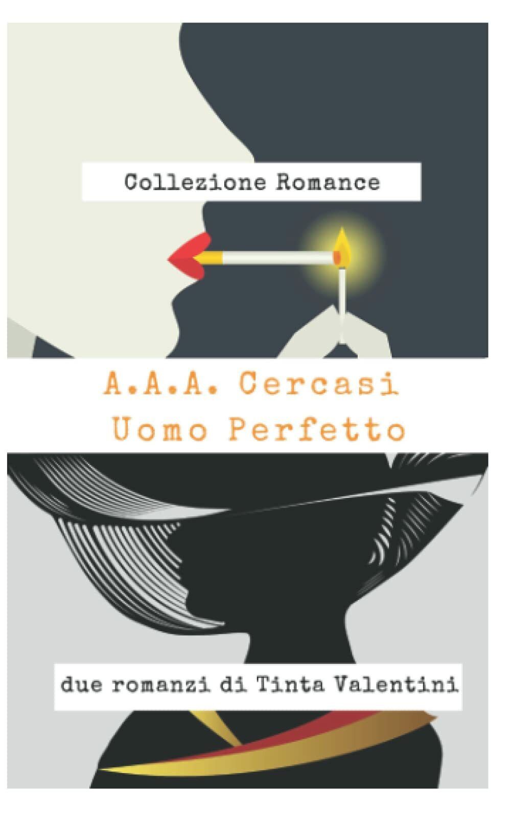 A.A.A. Cercasi uomo perfetto: Collezione romance - due romanzi di …