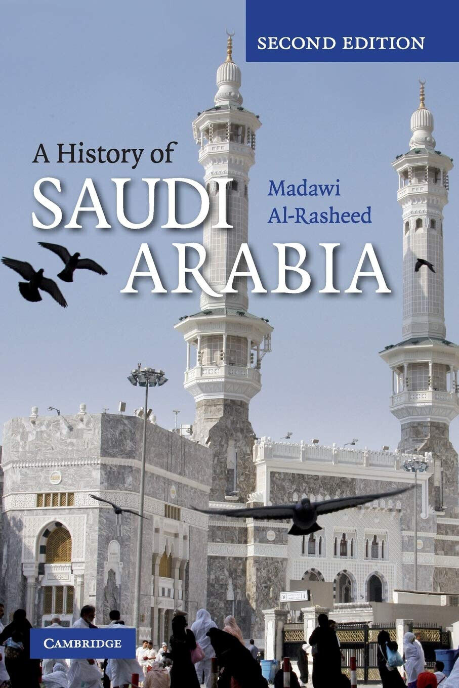 A History of Saudi Arabia - Madawi Al-Rasheed - Cambridge, …