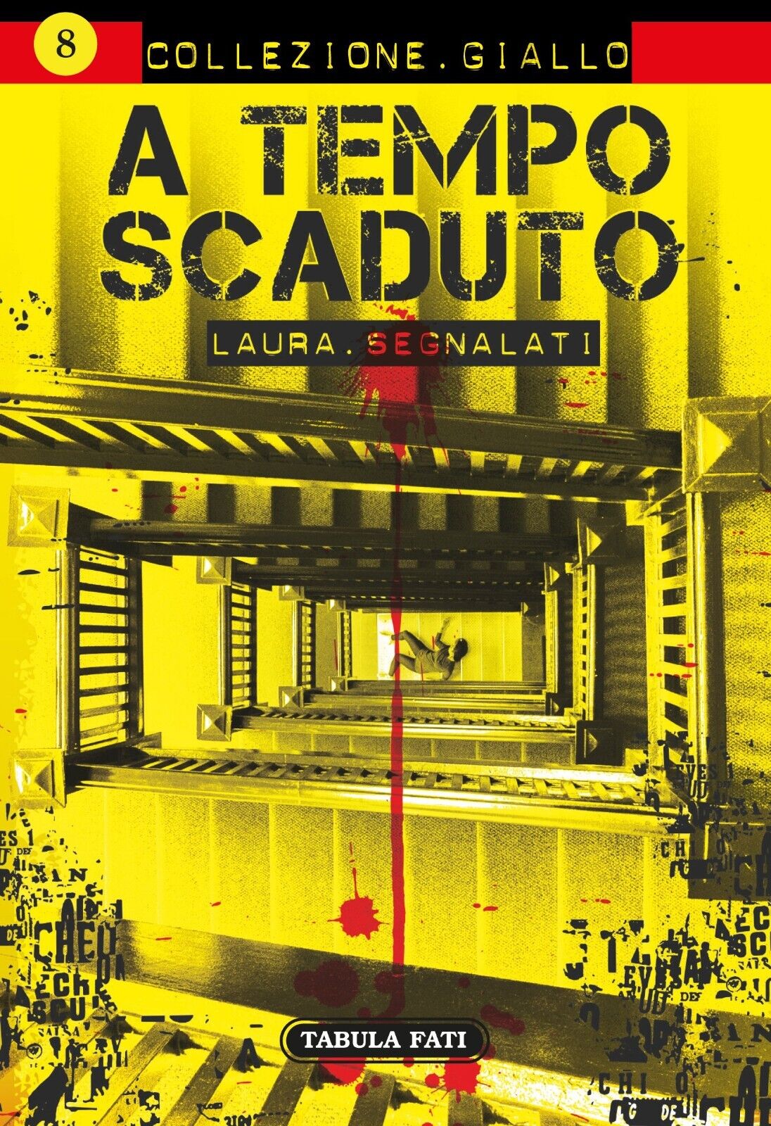 A tempo scaduto di Laura Segnalati, 2016, Tabula Fati