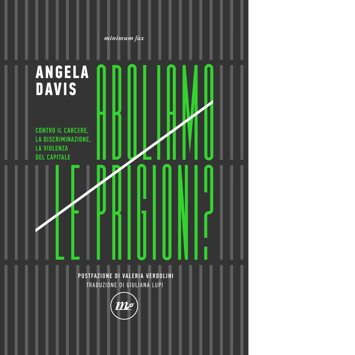 Aboliamo le prigioni? di Angela Davis - minimum fax, 2022