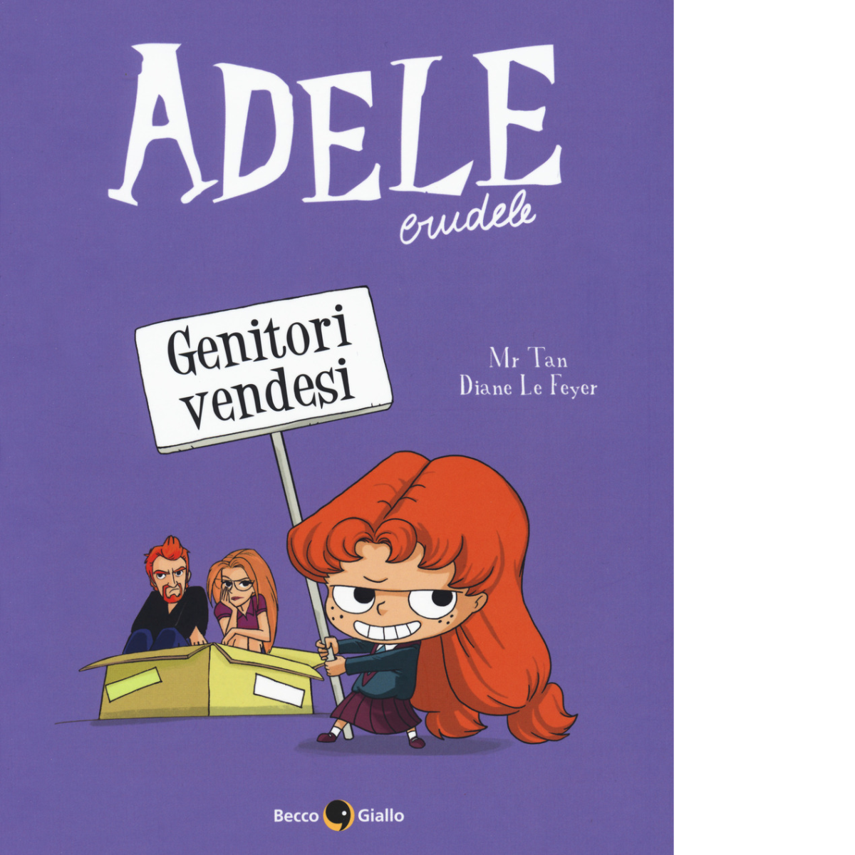 Adele crudele. Genitori vendesi (Vol. 8) di Mr Tan, Diane …