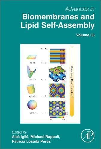 Advances In Biomembranes And Lipid Self-Assembly - Ale Iglic - …