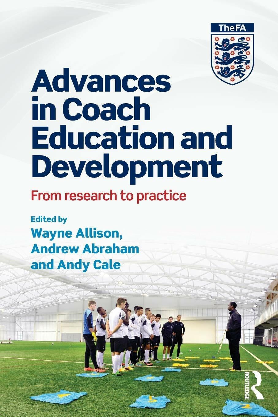 Advances in Coach Education and Development - Wayne Allison - …