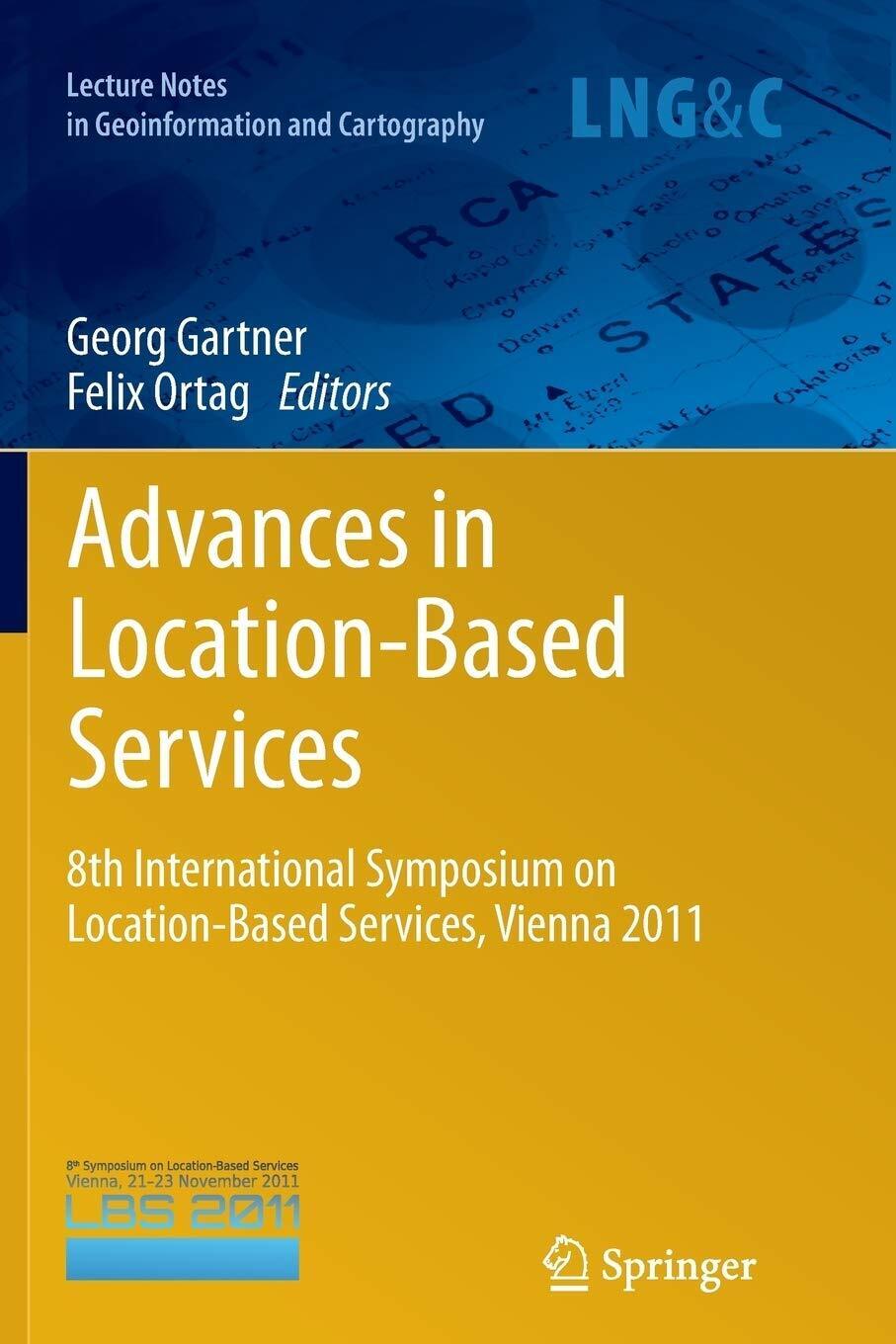 Advances in Location-Based Services - Georg Gartner - Springer, 2013