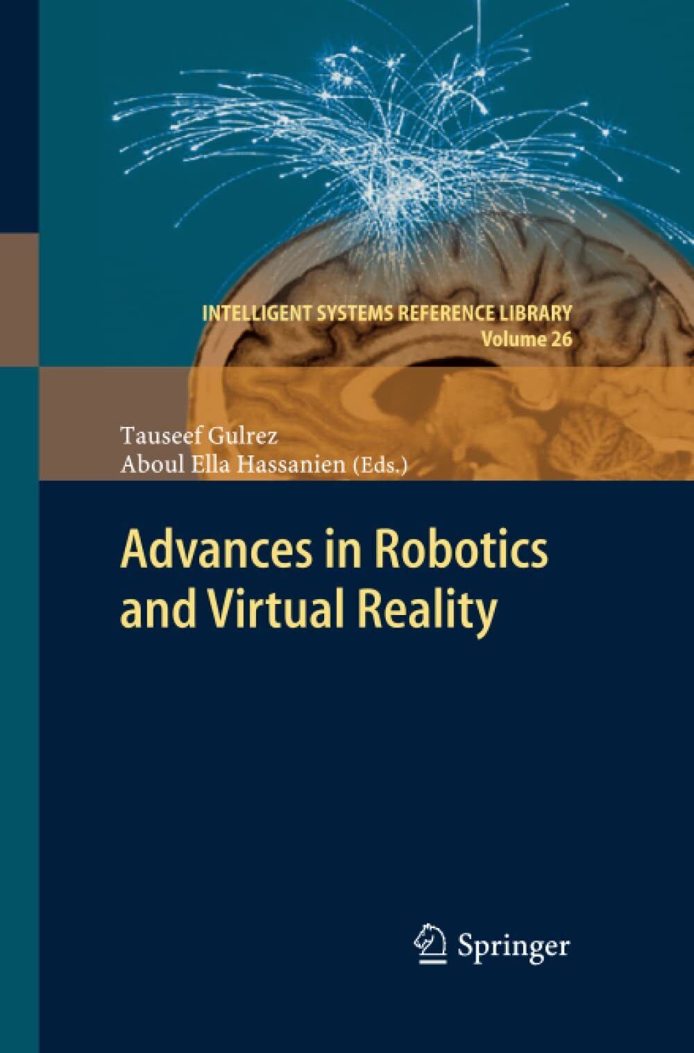Advances in Robotics and Virtual Reality - Tauseef Gulrez - …
