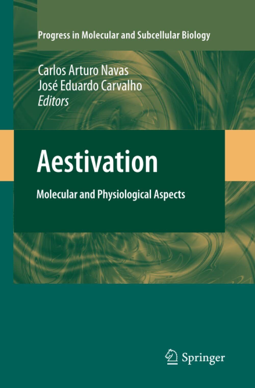 Aestivation - Carlos Arturo Navas - Springer, 2012