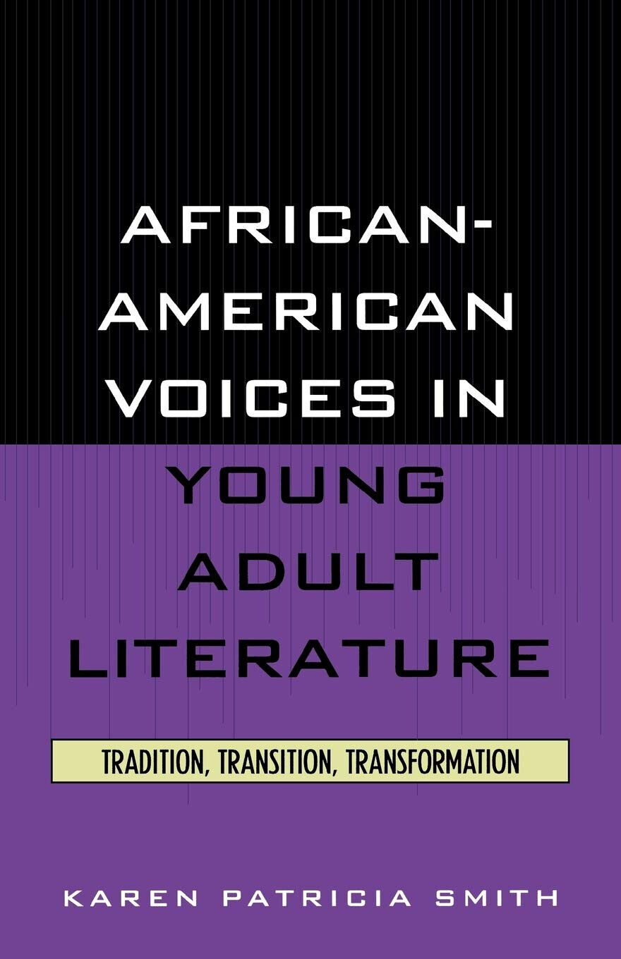 African-American Voices in Young Adult Literature - Karen Patricia Smith …