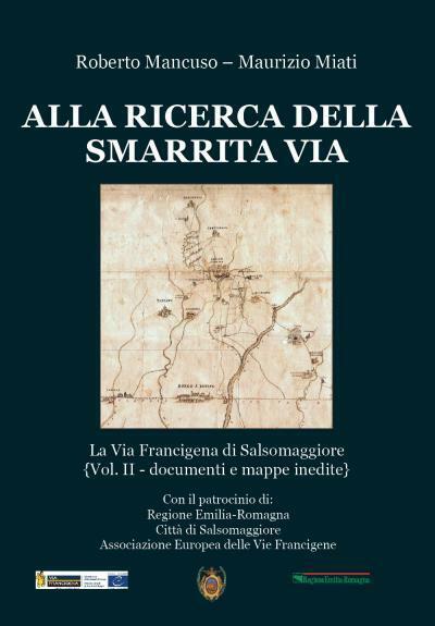 Alla ricerca della smarrita via di Roberto Mancuso, Maurizio Miati, …