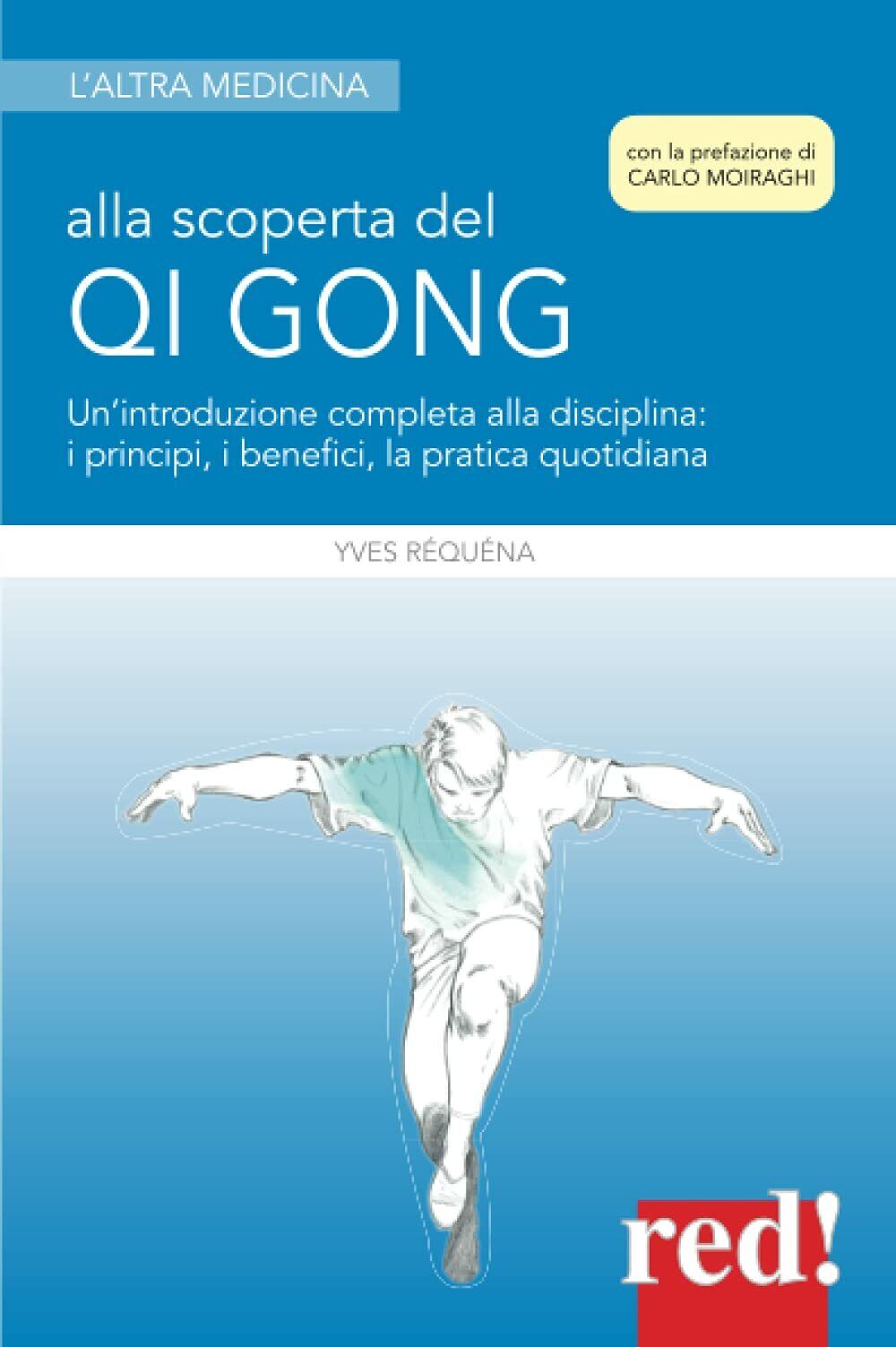 Alla scoperta del Qi Gong - Yves Réquéna - Red …