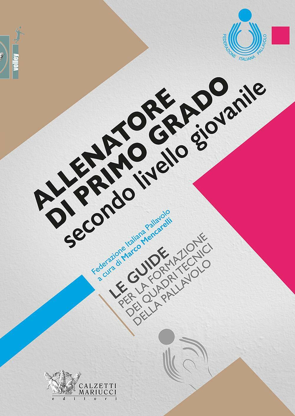 Allenatore di primo grado secondo livello giovanile - Marco Mencarelli …