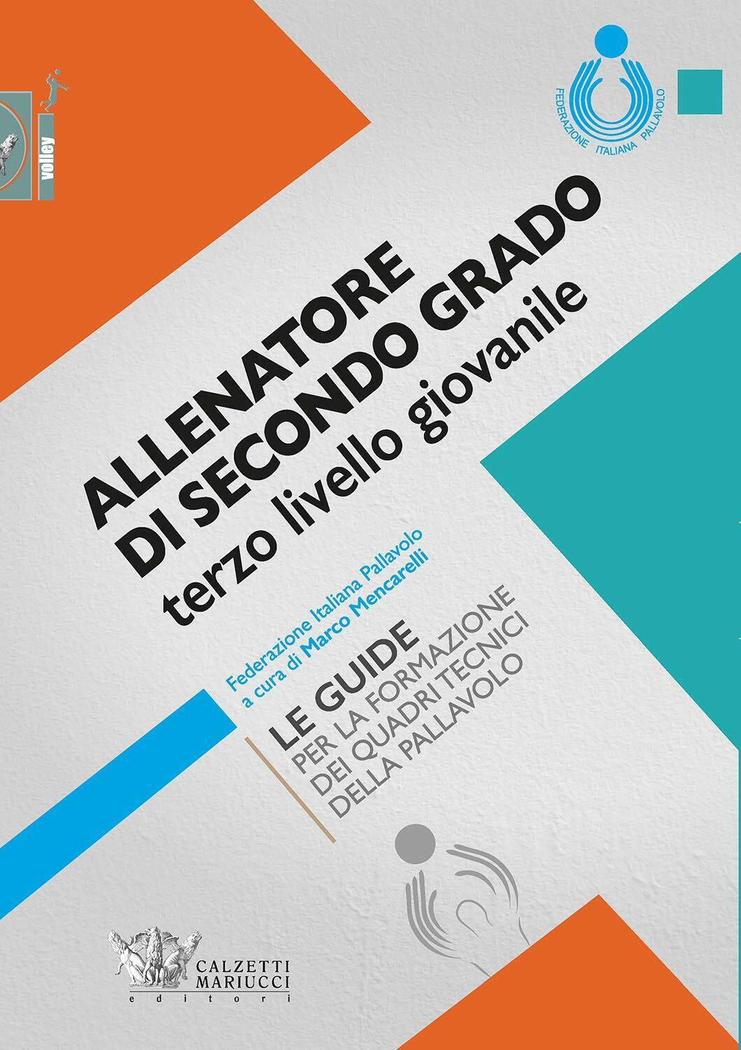 Allenatore di secondo grado terzo livello giovanile - Mencarelli - …