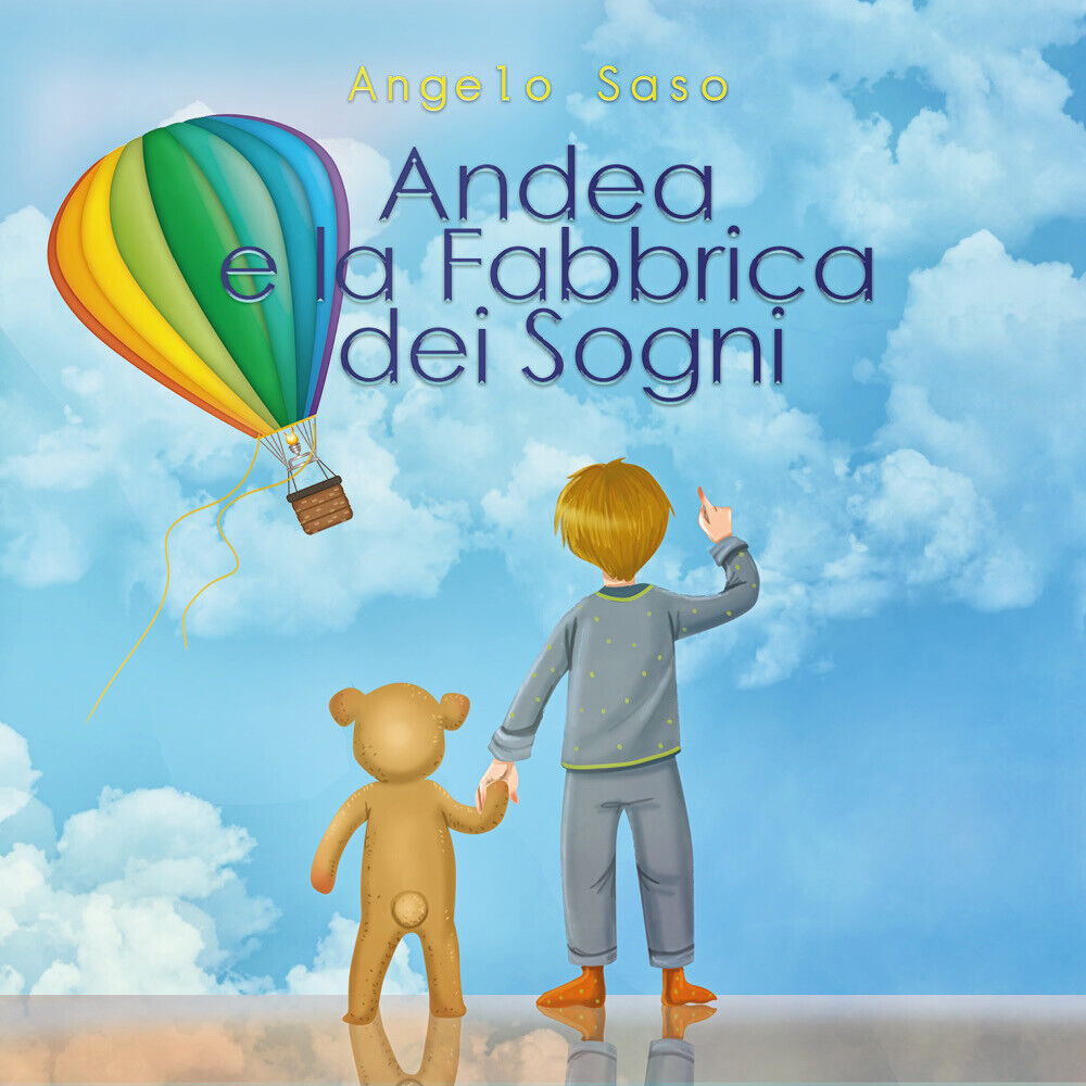 Andrea e la Fabbrica dei Sogni di Angelo Saso, 2022, …