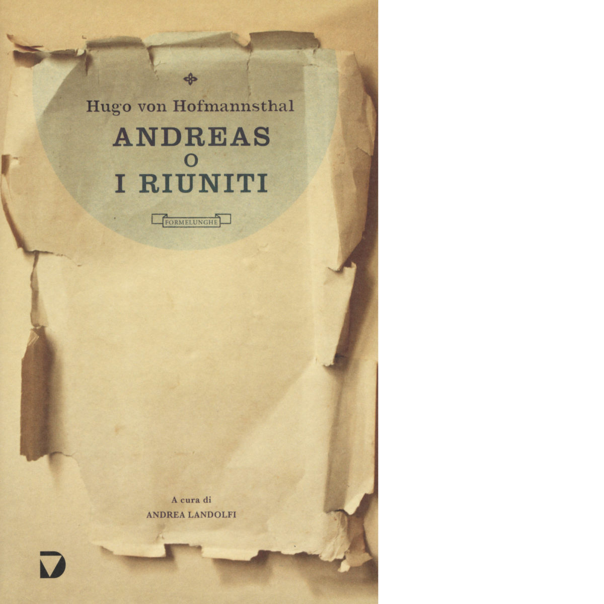 Andreas o i riuniti di Hugo von Hofmannsthal - Del …