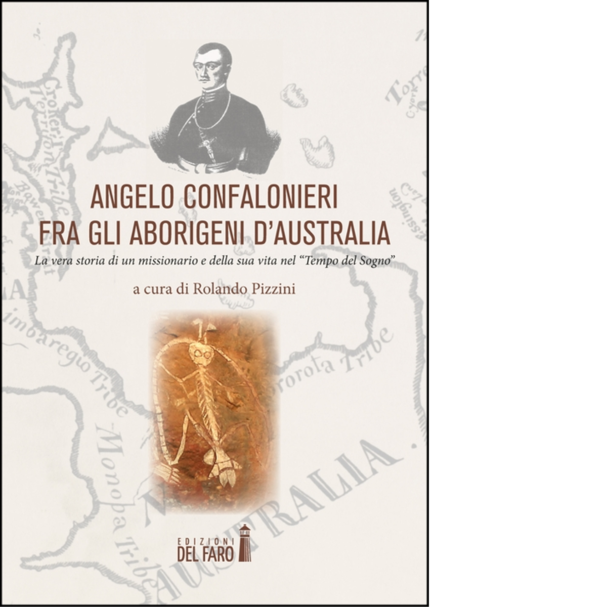 Angelo Confalonieri fra gli aborigeni d'Australia di Rolando Pizzini - …