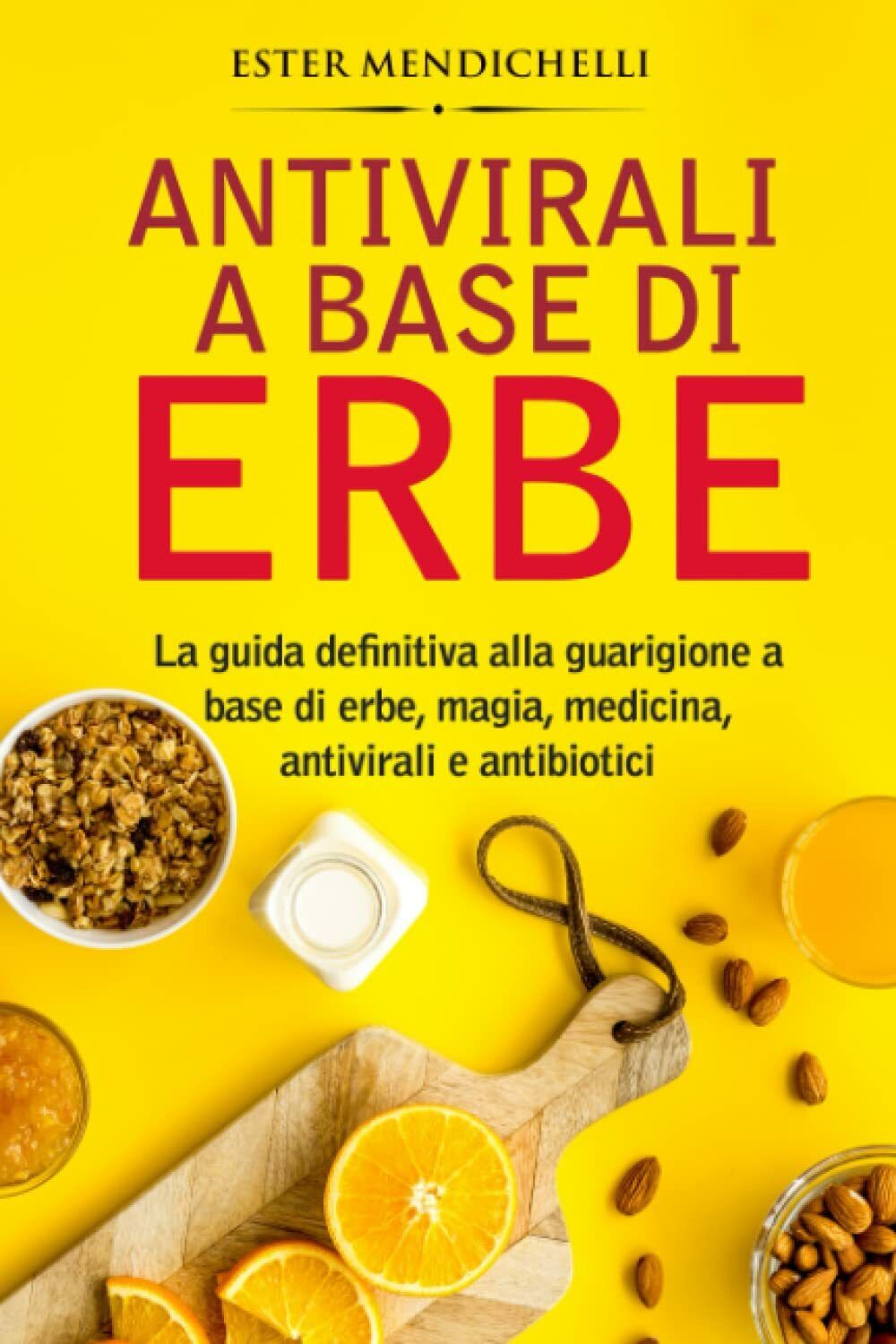 Antivirali a base di erbe: La guida definitiva alla guarigione …