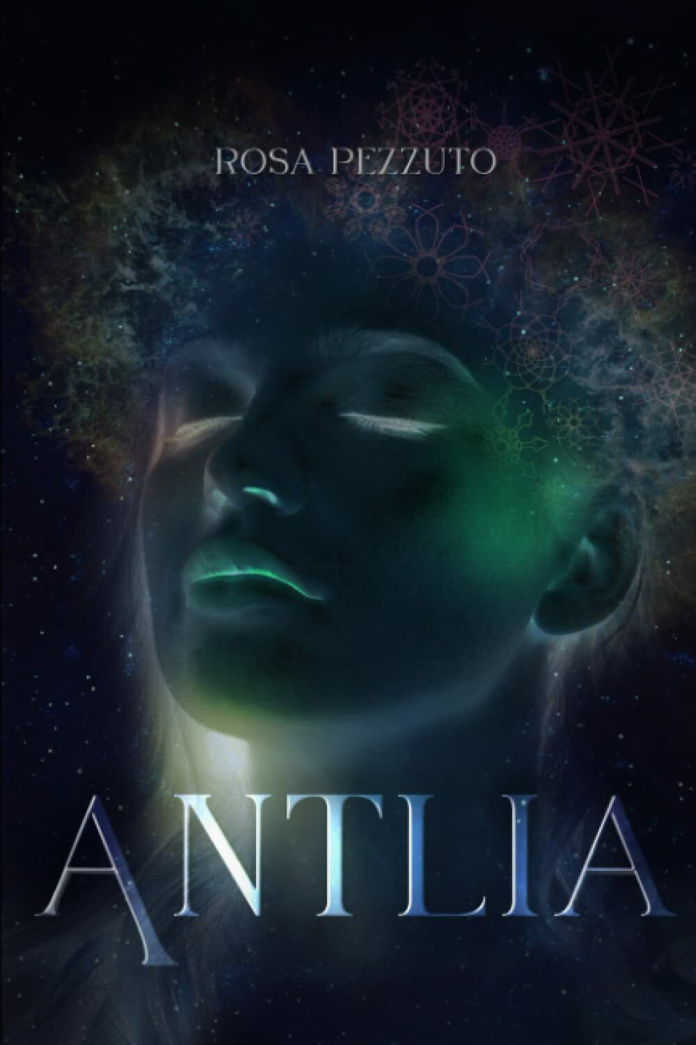 Antlia di Rosa Pezzuto, 2021, Indipendently Published